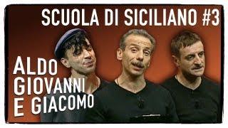 Scuola di siciliano (3 di 3) - Tel chi el telun | Aldo Giovanni e Giacomo