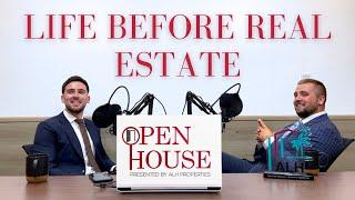 I EPISODE 1 - Life Before Real Estate