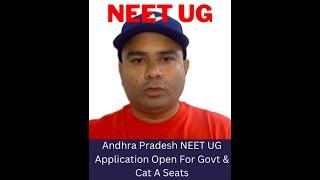 NEET UG  ANDHRA PRADESH  REGISTRATION STARTED FOR GOVT & CAT A SEATS 