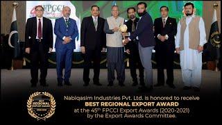 Best Regional Export Award | President of Pakistan | 45th FPCCI Export Awards | Nabiqasim Industries