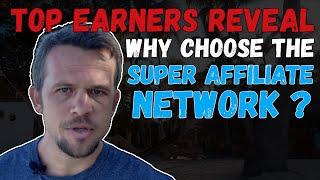 Top Earner Secrets LIVE - Why The Super Affiliate Network?