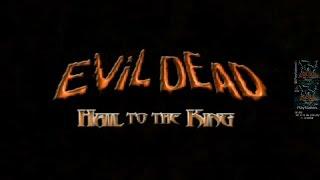 Evil Dead - Hail to the King (2000 - 2001)