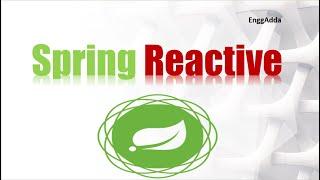 Spring Reactive programming|Introduction to Reactive Programming  | EnggAdda