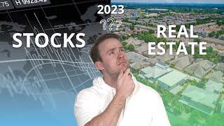 Where You Should Invest in 2023: Stocks vs Real Estate $14 Million Dollar Difference!