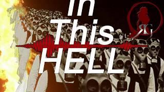 This Hell Lyric Video