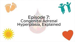 Newborn Screening | Congenital Adrenal Hyperplasia, Explained