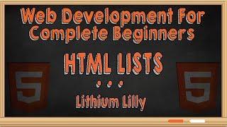 Web Development for Complete Beginners : HTML Lists