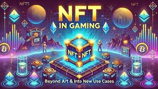 Profit pulse!Exploring NFTs in Gaming: Beyond Art and Into New Use Cases