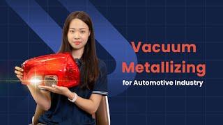 Vacuum Metallizing/PVD Coating for Automotive Industry