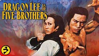 DRAGON LEE VS THE FIVE BROTHERS | Classic Kung Fu Martial Arts Action | Full Movie