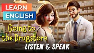 Going to the Pharmacy - Drugstore | Improve Your English | English Listening Skills - Speaking Skill