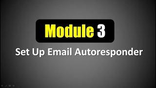 Leadsleap-  Modul3- Step 0 - Setup Autoresponder