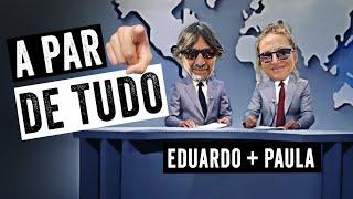 A PAR DE TUDO - COM EDUARDO BUENO  E PAULA TAITELBAUM