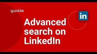 How to do advanced search on LinkedIn