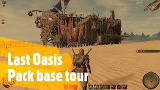 Last Oasis: Pack base tour