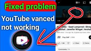 Youtube Vanced Not Working After 1 min - FIX IN SETTINGS (Aug 2023 update)