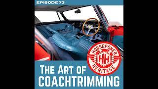 The Art of Coachtrimming with Rob O'Rourke and AJ Pink