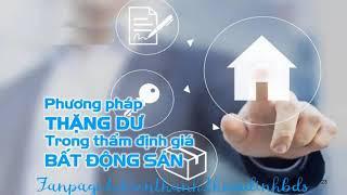 Thẩm định giá bất động sản bằng phương pháp thặng dư mới nhất