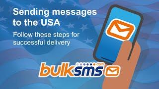 Sending Messages to the USA