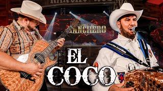 LEONEL EL RANCHERO - EL C O C O - EN VIVO