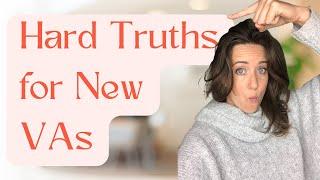 Hard Truths Every New Virtual Assistant Should Know 