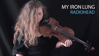 My Iron Lung (by Radiohead) - arr. for violin & piano - cover