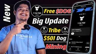 Confirmed $501 Claim - DOGS Tribe Telegram Bot & Withdrawal - Update Airdrop DOGs Mining BOT 2024 