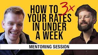 How to 3X Your Video Production Company Rates in Under a Week (Mentoring for Filmmakers)