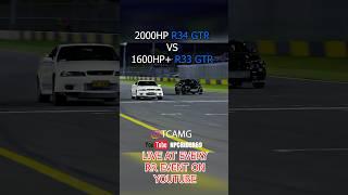 2000HP R34 GTR(RHM) VS 1600HP R33 GTR(RR KNG)