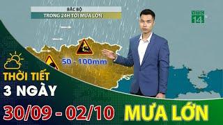 Khu vực Bắc Bộ tiếp tục có mưa vừa, mưa to | VTC14