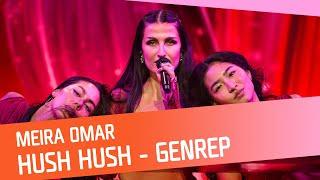 Meira Omar - Hush Hush (Genrep)