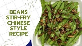 Beans Stir-Fry Chinese Style Recipe | Easy Recipe | Kitchen Journey | JS World Studio