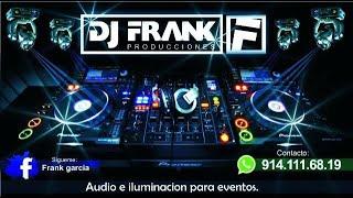 Megamix Tropical del sureste Dj frank producciones cunduacan tabasco