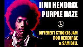 Different Strokes Purple Haze - Jam Sam Bell & Rod DeGeorge