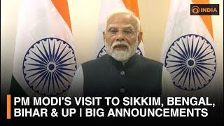 PM Modi’s Visit to Sikkim, Bengal, Bihar & UP | Big Announcements | DD India Live