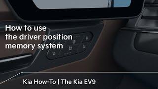 How to use the driver position memory system｜The Kia EV9