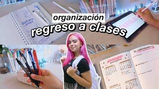 ORGANIZACIÓN REGRESO A CLASES  2023