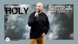 THE PRESENCE OF THE HOLY SPIRIT: Discerning the Times & Knowing What To Do | Mark Rampulla