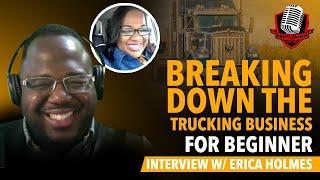 Trucking Business | Starting a Trucking Company w/ Erica Holmes | Gentleman Style Podcast