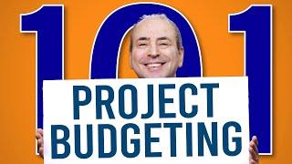 Project Budgeting 101: Your Guide to Producing Your First Project Budget