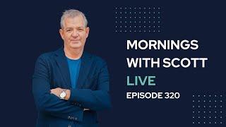 320.  Mornings With Scott – Live! – US Takeover of Canada