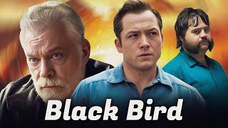 Black Bird - A Gripping Tale of Redemption & Crime | Full Review 