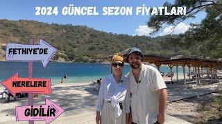 Fethiye Gezi Rehberi / Güncel 2024 Fiyatlar