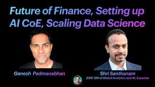 What is the Future of Finance, with AI Data Science | Shri Santhanam | Stories in AI