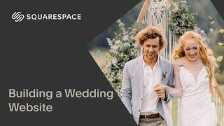 Building a Wedding Website  | Squarespace 7.1