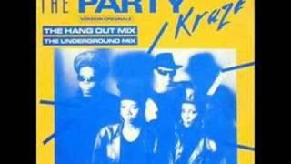 kraze - the party (the hang out mix)