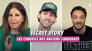 #SecretStory : les conseils des anciens candidats