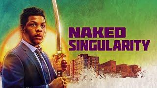 Naked Singularity – Official Trailer