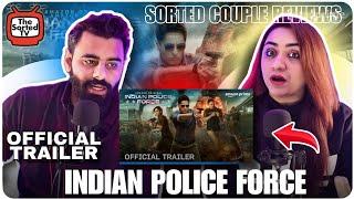 Indian Police Force Season 1 Official Trailer - Review | Prime Video India | The Sorted Reviews