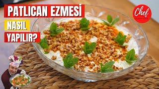 Yoğurtlu Közlenmiş Patlıcan Ezmesi Nasıl Yapılır ? Meze Tarifi - OKTAY USTA